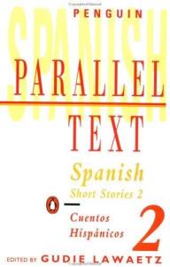 Libro: PARALLEL TEXT - SPANISH 2. Short stories / cuentos hispÃ¡nicos