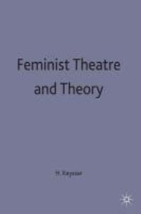 Libro: FEMINIST THEATRE AND THEORY