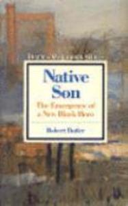Libro: NATIVE SON. The Emergence of a New Black Hero