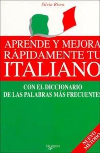 Libro: APRENDE Y MEJORA RAPIDAMENTE TU ITALIANO