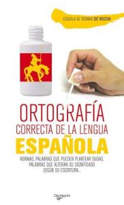 Libro: ORTOGRAFIA CORRECTA DE LA LENGUA ESPANOLA