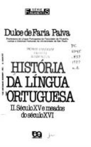 Libro: HISTORIA DA LINGUA PORTUGUESA II. SECULO XV E MEADOS DO SECULO XVI
