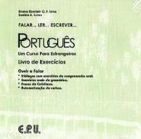 Libro: FALAR... LER... ESCREVER... PORTUGUES. Um curso para estrangeiros. 4 CD AUDIO - EXERCICIOS