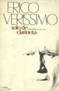 Libro: ERICO VERISSIMO: Solo de clarineta. Memorias 1