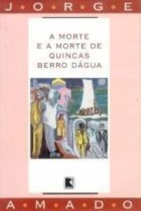 Libro: A MORTE E A MORTE DE QUINCAS BERRO DAGUA
