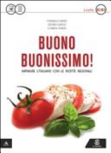 Libro: BUONO BUONISSIMO! Imparare litaliano con le ricette regionali