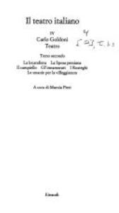 Libro: IL TEATRO ITALIANO 2: La locandiera / La Sposa persiana / Il campiello / Glinnamorati / I Rusteghi / Le smanie per la villeggiatura