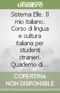 Libro: IL MIO ITALIANO 1. Corso di lingua italiana per studenti stranieri. Primo livello. QUADERNO DI SCHEDE